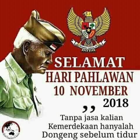Selamat Hari Pahlawan Bagi Para Pejuang Negeriku